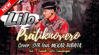 l i l o terbaru cover pratikno vero feat syb u0026 mekar budaya