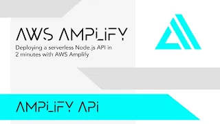 How to Deploy a Severless Node js REST API on AWS with AWS Amplify