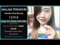 Download Lagu Malam Terakhir Karaoke Duet Smule Bareng ICHA
