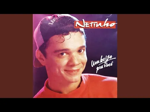 Clipe de Capricho Dos Deuses - Netinho