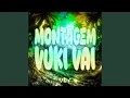 MONTAGEM VUKI VAI (SUPER SLOWED)