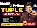 Tuple in Python Practical COMPUHELP Python Tutorial by Sunil Guleria
