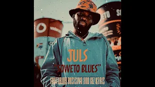juls soweto blues featuring busiswa and jaz karis 