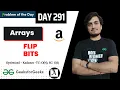 Day 291 - Flip Bits Kadanes GFG POTD JAVA C GFG POTD