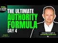 The Ultimate Authority Formula Day 4