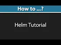 Helm 3 Tutorial Create Helm 3 Hello World Example