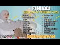 Download Lagu SHOLAWAT TERBARU - NISSA SABYAN - FI HUBBI | FULL ALBUM 2023