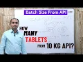 Batch Size Calculation From 10 kg API Learn Pharma Calculations
