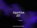 JEY ‘Algorithm’