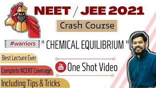 crash course | neet । jeemain । 2021 ।  Chemical Equilibrium । tricks