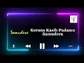 Download Lagu Kerana Kasih Padamu - Samudera