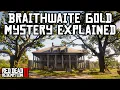 Braithwaite Gold Mystery Explained Red Dead Redemption 2