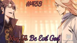 Download [ Youthful Vigor ] Way To Be Evil God Chapter 453 [ English - Subbed] | v2 MP3