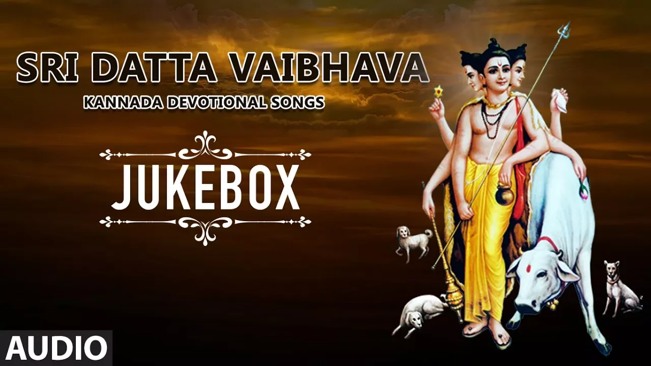 Sri Datta Vaibhava Songs || Kannada Devotional Songs || Sri Guru Datta Songs