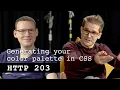 Generating your color palette in CSS HTTP 203