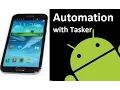 How to Automate your Android Phone with Tasker - Android App