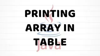 Printing An Array In A Table Java For Beginners