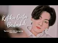 Download Lagu Jungkook - Ketika Cinta Bertasbih [FMV]