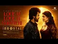 Love-U Love-U Kaatteri |Immortal |GV Prakash, KayaduLohar |Sam CS |Mariyappan Chinna |Arunkumar