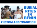 Download Lagu Ɓūrial Rites According To Benin Custom And Tradition
