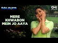 Download Lagu Mere Khwabon Mein Jo Aaye | Soldier | Bobby Deol | Preity Zinta | Alka Yagnik | 90s Romantic Hits