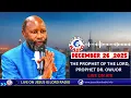THE PROPHET OF THE LORD, PROPHET DR. OWUOR LIVE ON AIR 26.12.2025