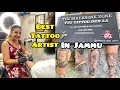 Best Female Tattoo Artist in JAMMU The Tattoo Den Cafe Tattoo Studio Cafe DSBOSSKO VLOGS