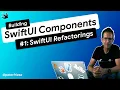 SwiftUI Building Reusable Components