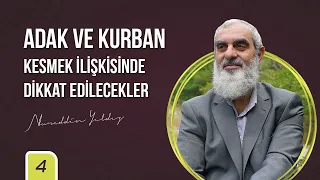 Adak ve Kurban Kesmek İlişkisinde Dikkat Edilecekler