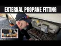 HOW TO HOOK UP AN EXTERNAL PROPANE TANK TO YOUR RV