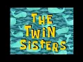 Lagu The Twin Sisters - SpongeBob Music