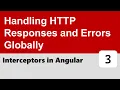 Interceptors in Angular - Handling HTTP Responses and Errors Globally