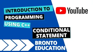 Lecture Conditional Statement If Statement Relational and Logical Operators