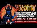 Download Lagu AYAT RUQYAH TINGKAT TINGGI | PENGUSIR JIN DAN SIHIR, GUNA-GUNA, SANTET DALAM TUBUH | الرقية الشرعية