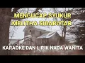 Download Lagu Mengucap Syukur - Melitha Sidabutar Karaoke Dan Lirik Nada Wanita