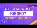 Do Online Casinos Cheat How to Identify if an Online Casino is Rigged