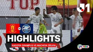 Highlights | Nagoya Grampus VS Machida Zelvia | Vòng 6 J1 League 2026/27