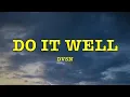 DVSN - do it well - Lyrics