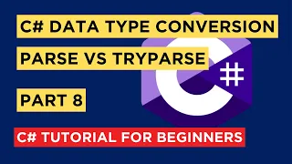 C Part 8 DataType Conversion Implicit vs Explicit Parse vs Try Parse Tutorial For Beginners