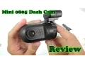 Mini 0805 Dash Cam REVIEW Day Night Sample Recordings