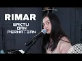 Download Lagu WAKTU DAN PERHATIAN @rimarofficial  - MICHELA THEA COVER