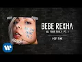 Download Lagu Bebe Rexha - I Got Time [Audio]