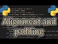 Mastering Alignment and Padding in Python