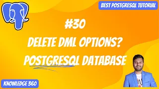 DELETE Data Options in PostgreSQL DELETE DML in PostgreSQL PostgreSQL Full Playlist