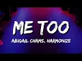 Download Lagu Abigail Chams, Harmonize - Me Too (Lyrics)