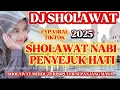 Lagu KUMPULAN DJ SHOLAWAT TERBARU 2026‼️SHOLAWAT MERDU, SHOLAWAT PELANCAR REZEKI \u0026 PERMUDAH SEGALA URUSAN