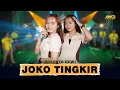 Download Lagu ROSYNTA DEWI - JOKO TINGKIR Ft. BINTANG FORTUNA ( Official Music video )