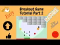 Scratch Breakout or Brick Breaker Game Tutorial Part 2 Scratch Animation Game Development