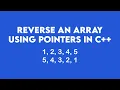 Reverse an Array using Pointers