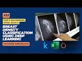 12 Breast Density Image Classification Using Python Part 3 RSNA Document Results